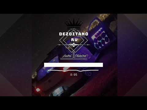 Dezoitano RV - Dj Kauã Henrique