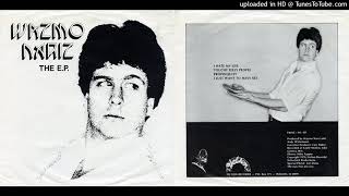 Wazmo Nariz - I Hate My Life (1979 EP Fiction Records)
