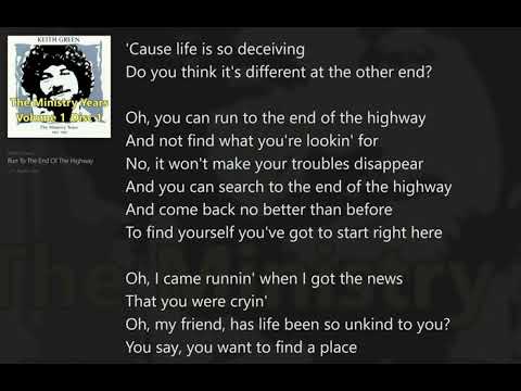 Run to the End of the Highway - Keith Green