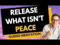 Set Yourself Free From What Isn T Peace Guided Meditation With Brad Yates