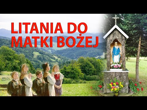 LITANIA DO MATKI BOŻEJ  -  LORETAŃSKA. Wykonanie: Zespół Wiarusy