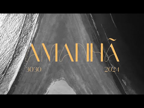 3030 - Amanhã (Clipe Oficial)