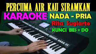 Download lagu PERCUMA - Rita Sugiarto | KARAOKE NADA COWOK/PRIA || LIRIK, HD mp3
