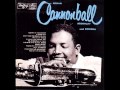 Cannonball Adderley - I Cover The Waterfront