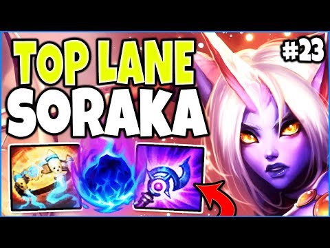 TOP LANE SORAKA IS THE MOST POWERFUL CHAMPION! BEST SEASON 9 SORAKA BUILD! Bronze to Diamond Ep #23