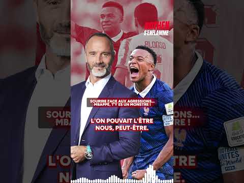 "Sourire face aux agressions, Mbappé t'y es un monstre"