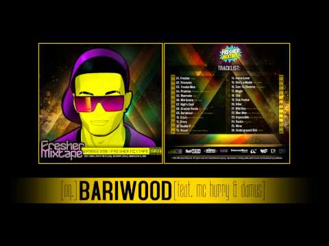 09. Brobee Bob - Bariwood (feat. Mc Hurry & Damus) (FRESHER MIXTAPE)