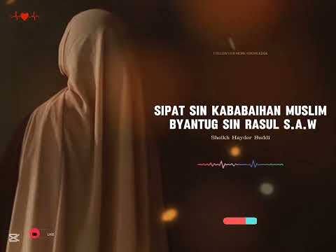 Dungug Kaw Ya Kaw Muslim In Sarayaw-rayaw Na Sipat Sin Babai Muslim Amuna In Awn Kasipug Niya.