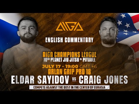 Eldar Sayidov vs. Craig Jones - Arlan Grip Pro 18 & AIGA Champions League | English commentary