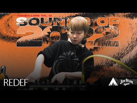 REDEF: Highballerz Vol.11: SOUNDS OF 2022 | Seoul Community Radio
