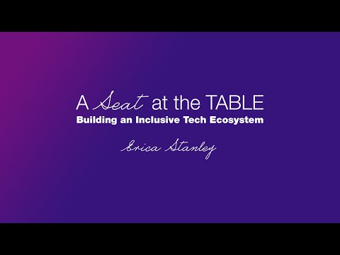 Image thumbnail for talk A Seat at the Table: Building Inclusive Ecosystems
