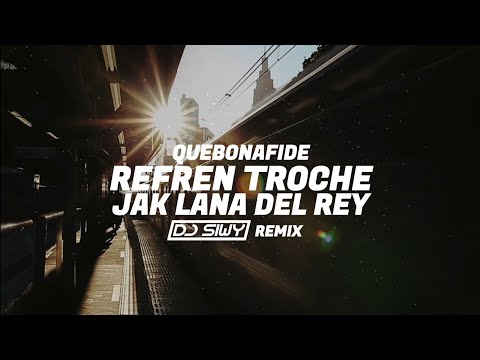 Quebonafide - Refren trochę jak Lana Del Rey (DJ SIWY REMIX)