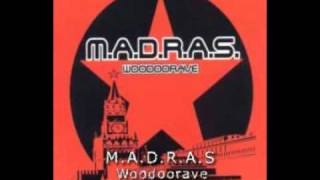 M A D R A S   Woodoorave