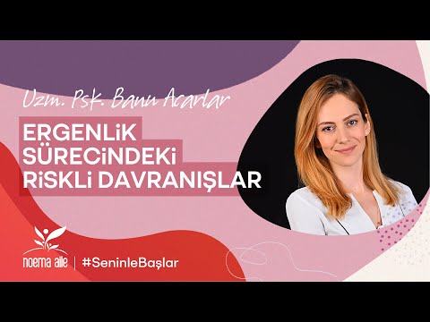 Ergenlik Sürecindeki Riskli Davranışlar