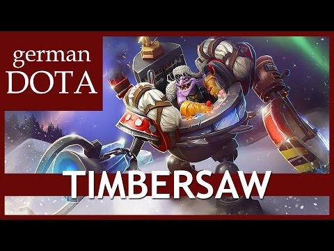 Dota 2 TIMBERSAW Gameplay German