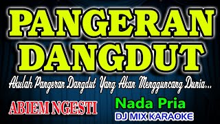 Download lagu Pangeran Dangdut Remix Karaoke Abiem Ngesti HD Audio Nada Pria mp3