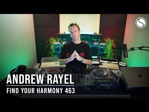 Andrew Rayel - Find Your Harmony Episode #463