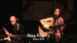 Bess Rogers - Yellow Bird