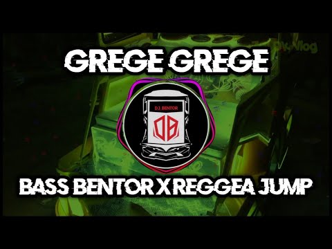 Dj Reggea Jump Full Bass🔊 - Grege Grege - Nwrmx 2k22