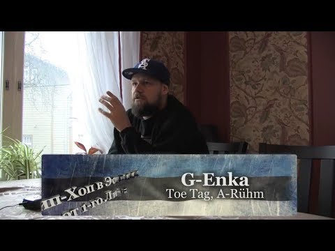 Серия 03: G-Enka (Toe Tag, A-Rühm) «Хип-Хоп В Эстонии: от 1-го Лица» 2014