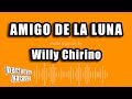 Willy Chirino - Amigo De La Luna (Versión Karaoke)