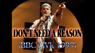 Gary Barlow 🎤 Live 1999 🎤 06 Don't Need A Reason