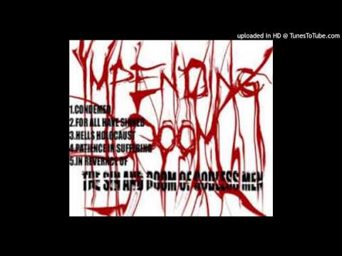 Impending Doom - The Sin and Doom of Godless Men (Full Demo 2005)