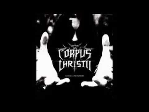 Corpus Christii - Saeculum Domini (ALBUM STREAM)