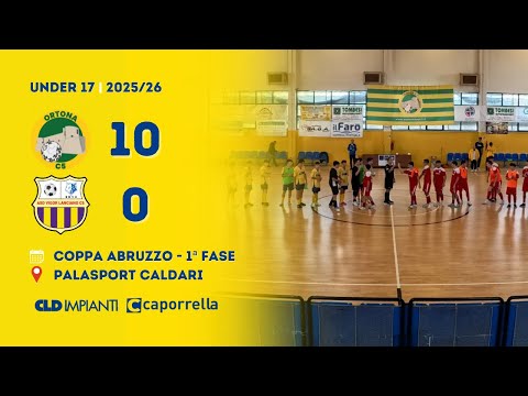 U17 | Futsal Ortona - Vigor Lanciano 10-0 (Gol & Highlights) | 1ª Fase Coppa Abruzzo 2025/2026