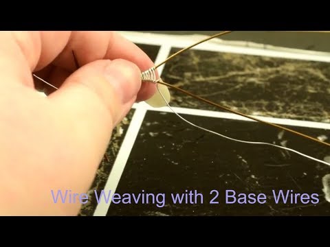 Weaving 2 Base Wires | Wire Weaving Techniques #1 | Wire Weaving Tutorial | Wire Weaving Patterns