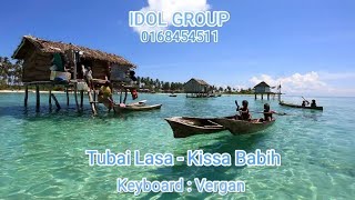 Download lagu Tubai Lasa - Kissa Babih mp3 Download lagu Tubai Lasa - Kissa Babih mp3