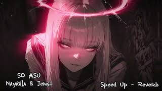 Download lagu SO ASU (Naykilla & Jemsii) Speed Up - Reverb mp3 Download lagu SO ASU (Naykilla & Jemsii) Speed Up - Reverb mp3