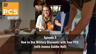 05: How to Use Military Discounts with Your PCS (with Joanna Guldin-Noll)