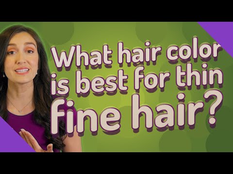 What hair color is best for thin fine hair?