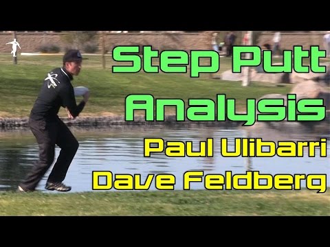 The Disc Golf Guy - Vlog #364 - Step Putt Analysis for Paul Ulibarri and Dave Feldberg