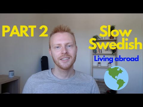 Slow Swedish for beginners with subtitles - Living abroad (part 2)