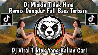 Download lagu DJ MISKIN TIDAK HINA || Dangdut Remix Terbaru 2025 – Full Bass Viral TikTok TERBARU | DJ X PRO mp3
