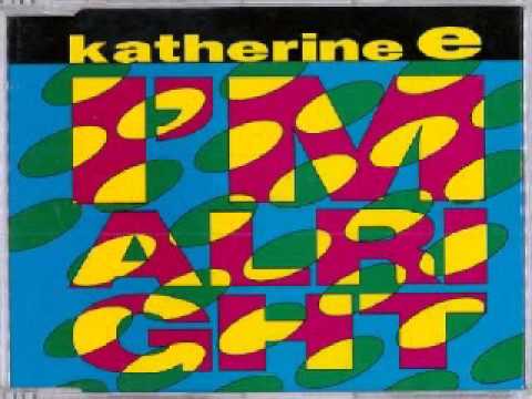Katherine E - I'm Alright (Extended Mix)