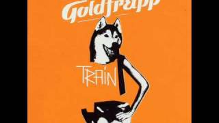 Goldfrapp - Train [Ewan Pearson 6/8 Vocal Mix]