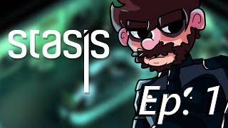 Let's Play Stasis | Stasis Gameplay | ORGAN HARVEST | Part 1