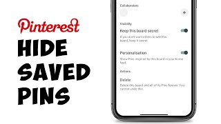 How To Hide Saved Pins On Pinterest (2023)