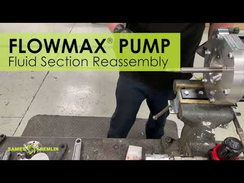 Assembly & Disassembly of SAMES KREMLIN Flowmax® Pump Fluid Section