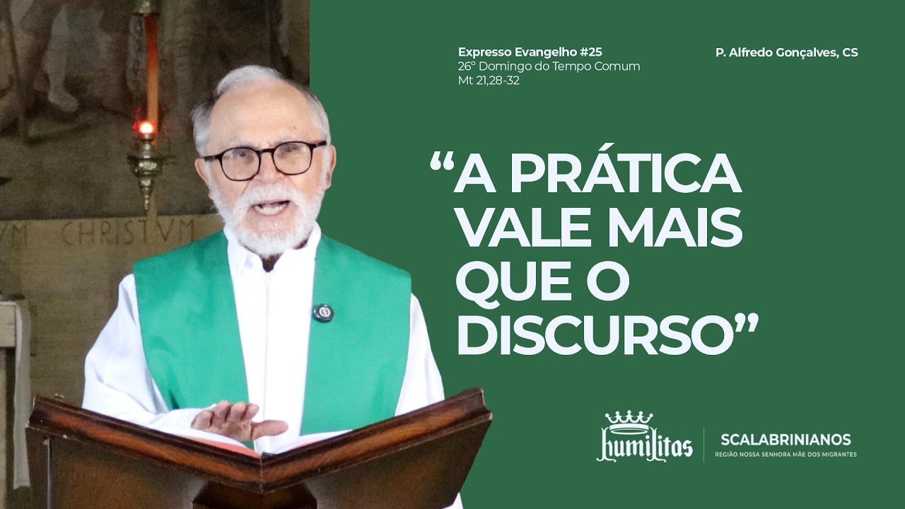 Expresso Evangelho | 26º Domingo do Tempo Comum (Mt 21,28-32)