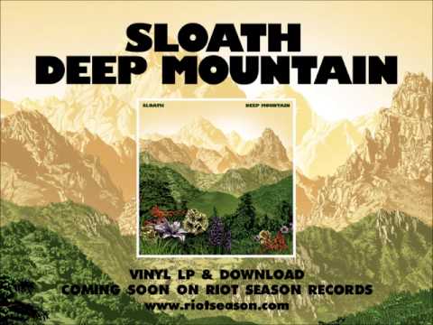 SLOATH 'Legs' (From 'Deep Mountain' Released 17/11/14)