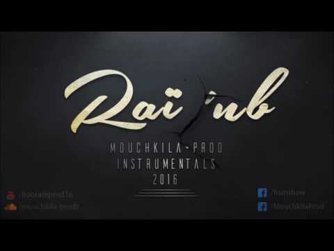 Raï 'nb #4 / INSTRUMENTAL (Prod by. Mouchkila Music) - Vendu !