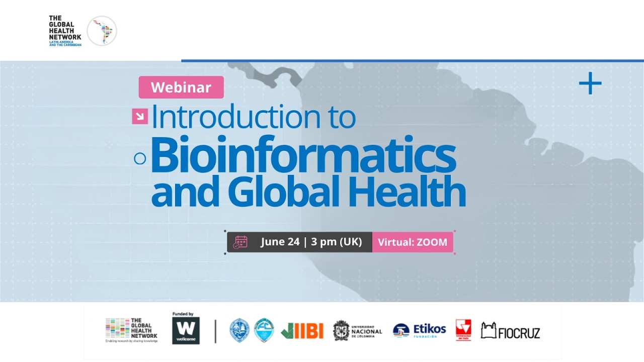 Webinar Introduction to Bioinformatics and Global Health