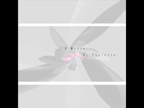 Dj paoletto- U mezzu.
