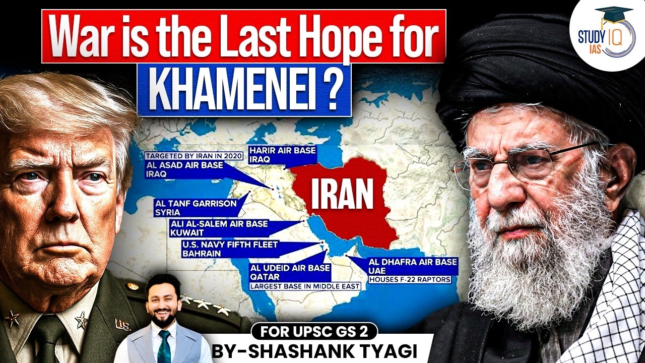 US vs Iran: Is Ali Khamenei Preparing for War? | The Final Move Explained | StudyIQ IAS