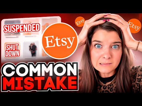 Your Etsy Shop Will Be Suspended FOREVER With This Common Mistake