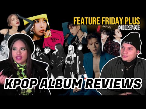 Feature Friday Plus #93 솔라 (Solar), (G)I-DLE, KIHYUN 기현 , Astro KPOP Album Reviews